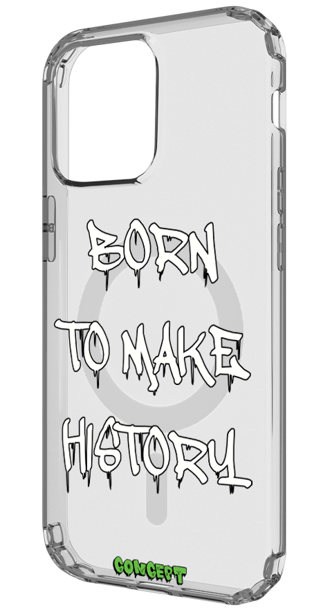 Чохол з принтом Born to make history (white) для iPhone 13 | 13 Mini | 13 Pro | 13 Pro Max