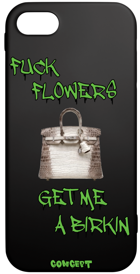 Чохол з принтом Fuck flowers get me a birkin (green) для iPhone 7 Plus | 8 Plus