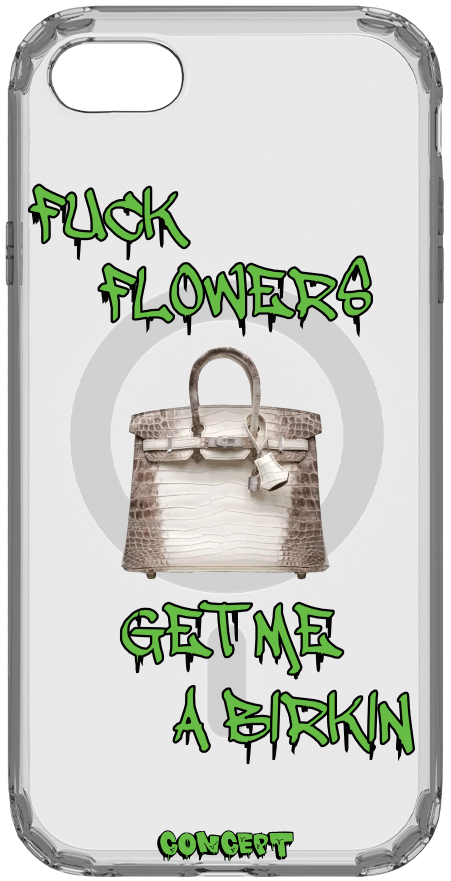 Чохол з принтом Fuck flowers get me a birkin (green) для iPhone 7 Plus | 8 Plus