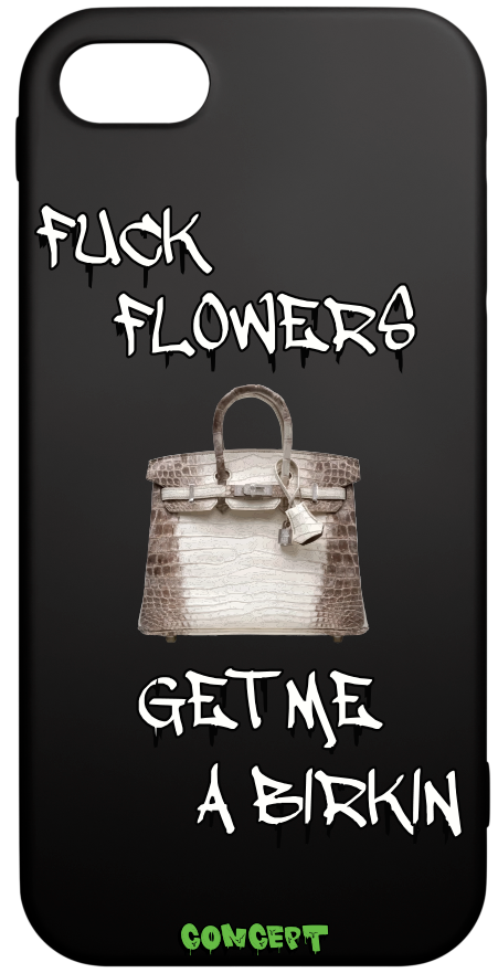 Чохол з принтом Fuck flowers get me a birkin (white) для iPhone 7 Plus | 8 Plus