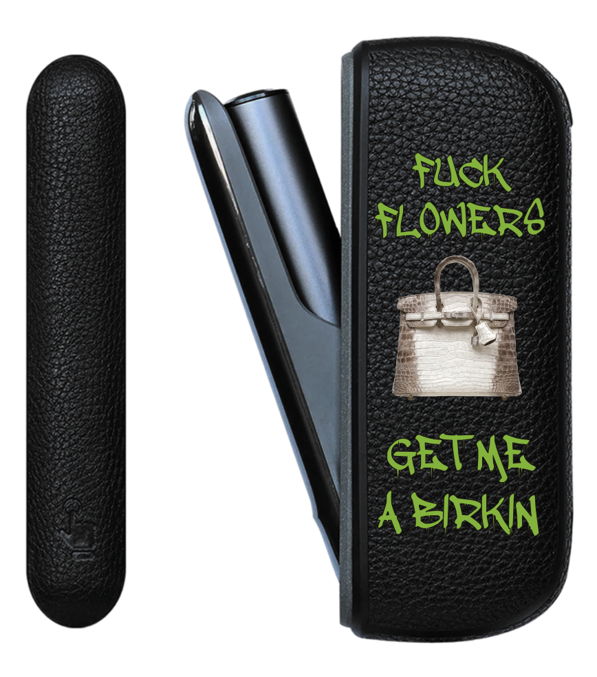 Чохол з боковою панеллю з екошкіри для IQOS ILUMA з принтом Fuck flowers get me a birkin (green)
