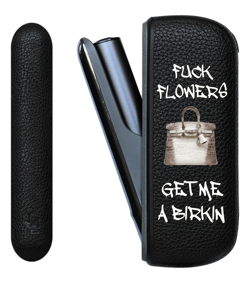 Чохол з боковою панеллю з екошкіри для IQOS ILUMA з принтом Fuck flowers get me a birkin (white)