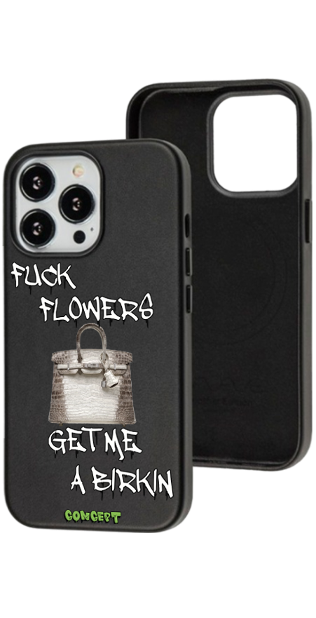 Чохол з принтом Fuck flowers get me a birkin (white) для iPhone 13 | 13 Mini | 13 Pro | 13 Pro Max