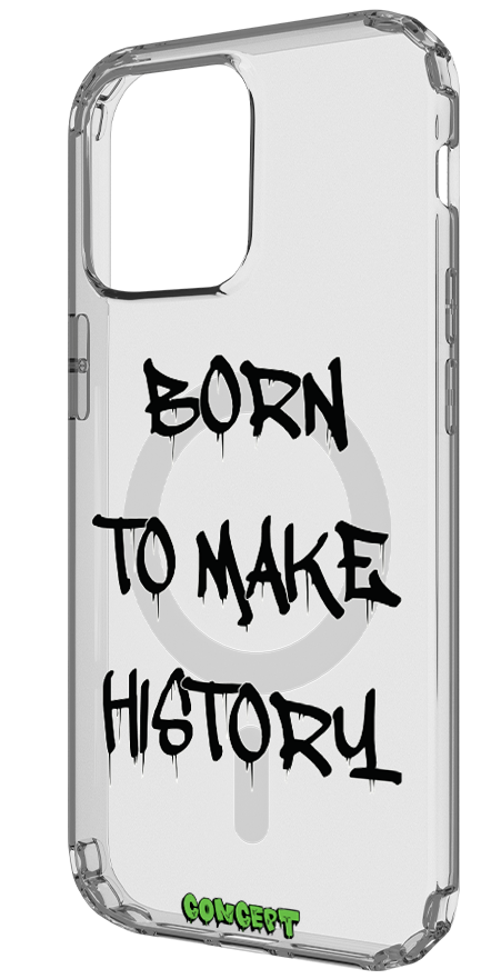 Чохол з принтом Born to make history (black) для iPhone 13 | 13 Mini | 13 Pro | 13 Pro Max