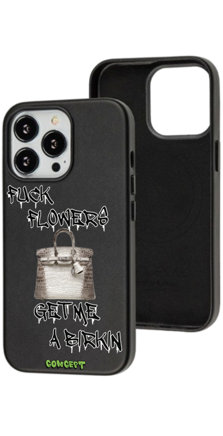 Чохол з принтом Fuck flowers get me a birkin (black) для iPhone 13 | 13 Mini | 13 Pro | 13 Pro Max