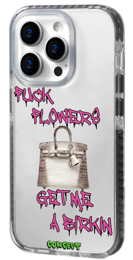 Чохол з принтом Fuck flowers get me a birkin (rose) для iPhone 15 | 15 Plus | 15 Pro | 15 Pro Max